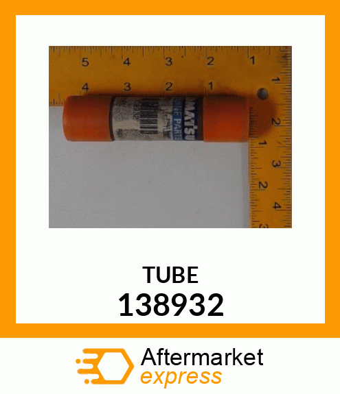 TUBE 138932