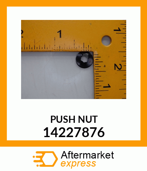 PUSH NUT 14227876