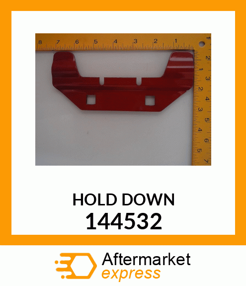 HOLD DOWN 144532