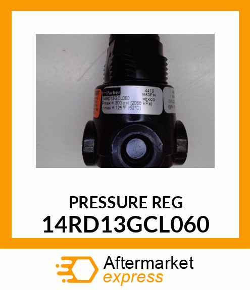 PRESSURE REG 14RD13GCL060