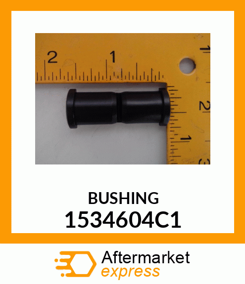 BUSHING 1534604C1