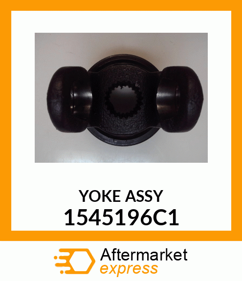 YOKE ASSY 1545196C1