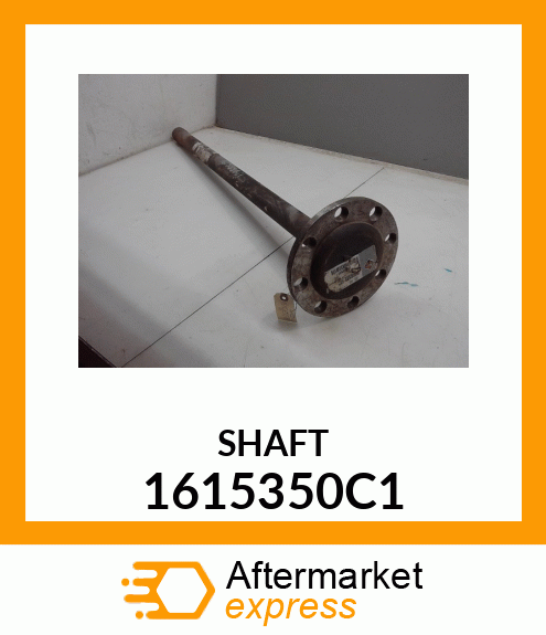 SHAFT 1615350C1