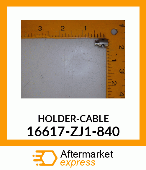 HOLDER-CABLE 16617-ZJ1-840