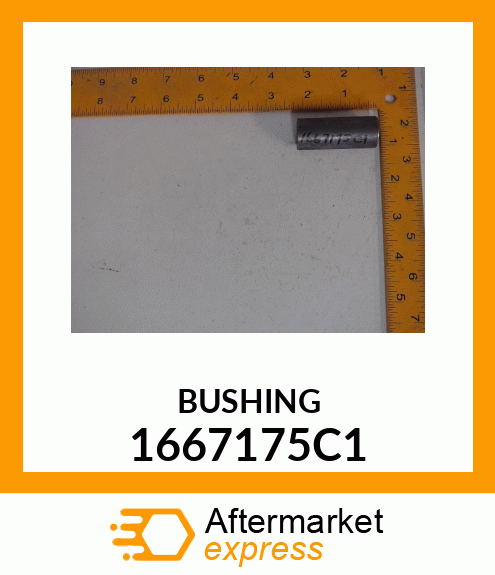 BUSHING 1667175C1