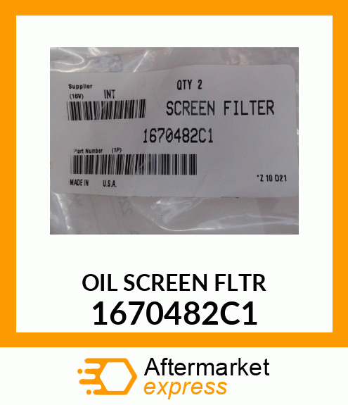 OIL SCREEN FLTR 1670482C1