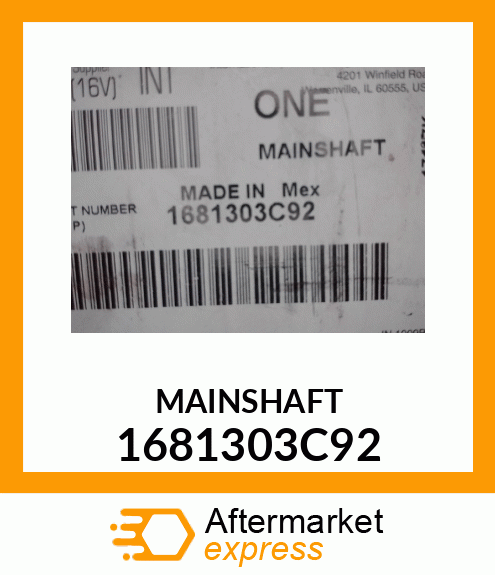 MAINSHAFT 1681303C92