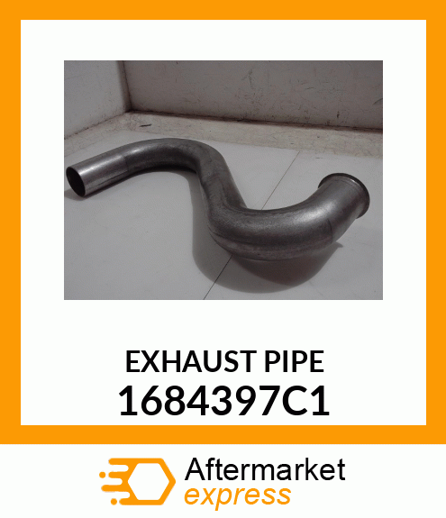 EXHAUST PIPE 1684397C1