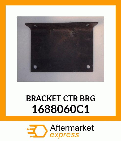 BRACKET CTR BRG 1688060C1