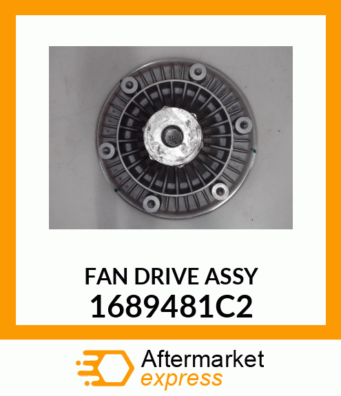 FAN DRIVE ASSY 1689481C2