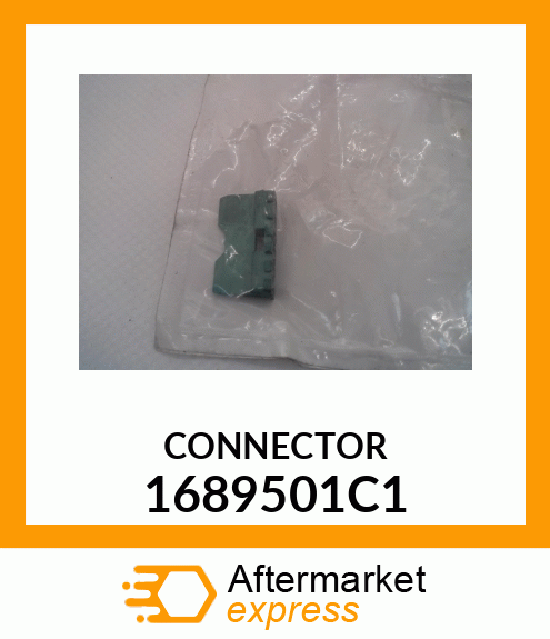 CONNECTOR 1689501C1