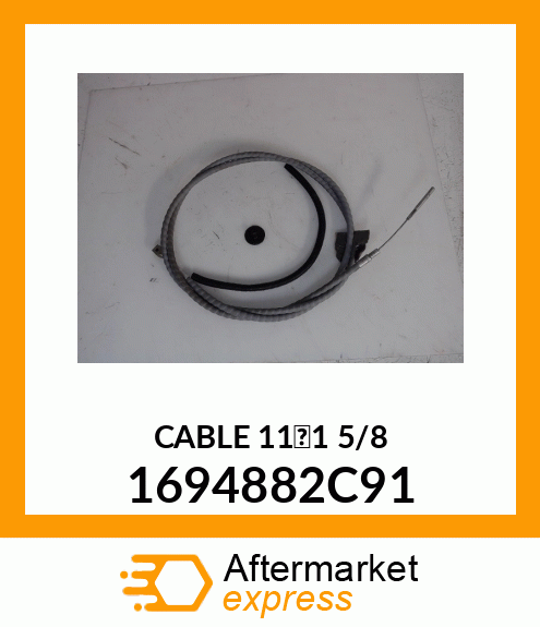 CABLE 11'1 5/8 1694882C91