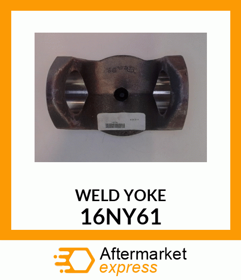 WELD YOKE 16NY61