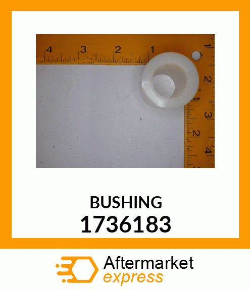 BUSHING 1736183