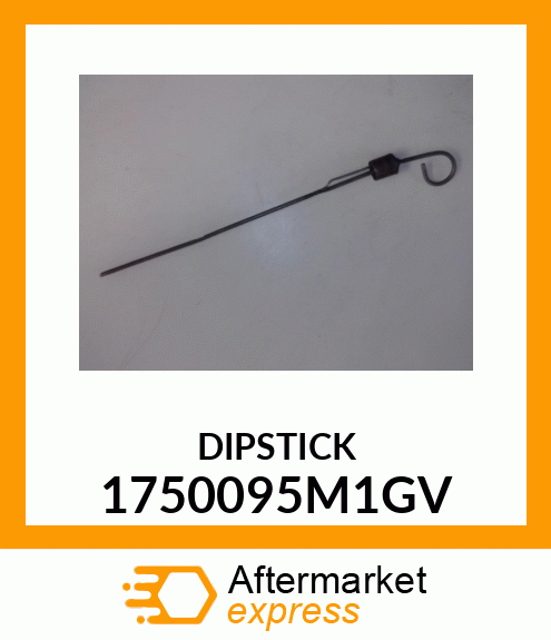 DIPSTICK 1750095M1GV