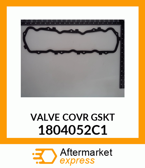 VALVE COVR GSKT 1804052C1