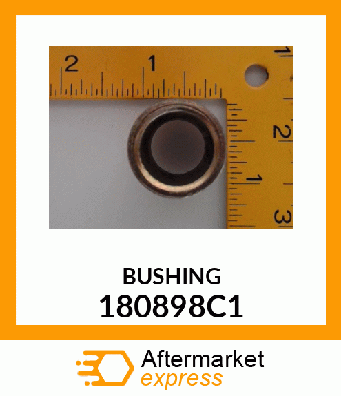 BUSHING 180898C1