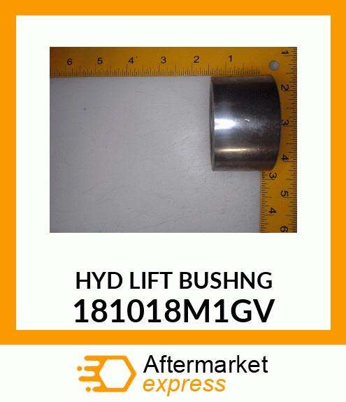 HYD LIFT BUSHNG 181018M1GV