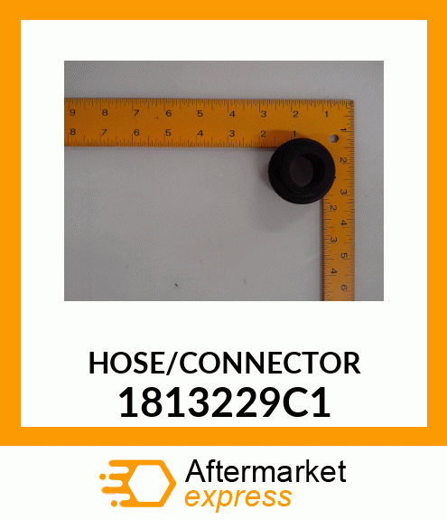 HOSE/CONNECTOR 1813229C1