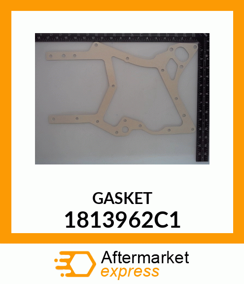 GASKET 1813962C1