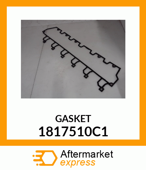 GASKET 1817510C1