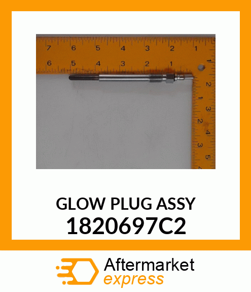 GLOW PLUG ASSY 1820697C2