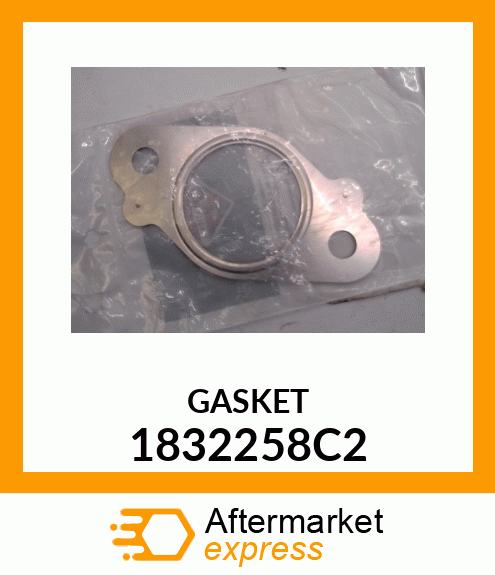 GASKET 1832258C2