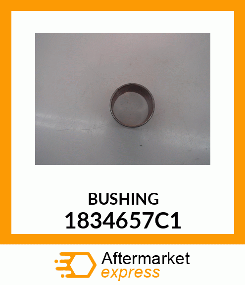 BUSHING 1834657C1