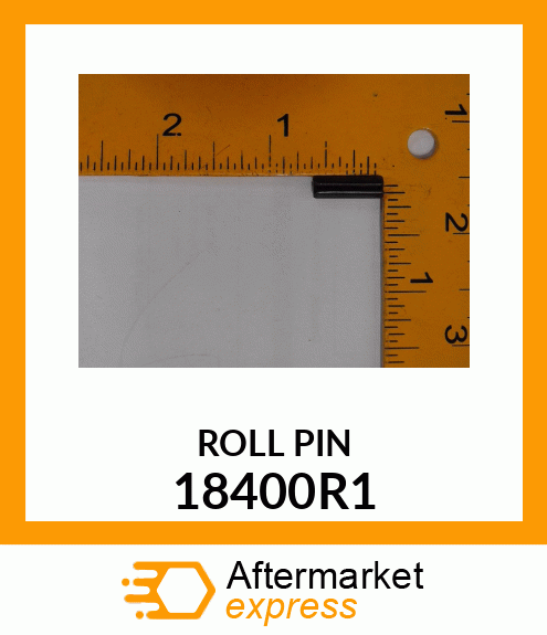 ROLL PIN 18400R1