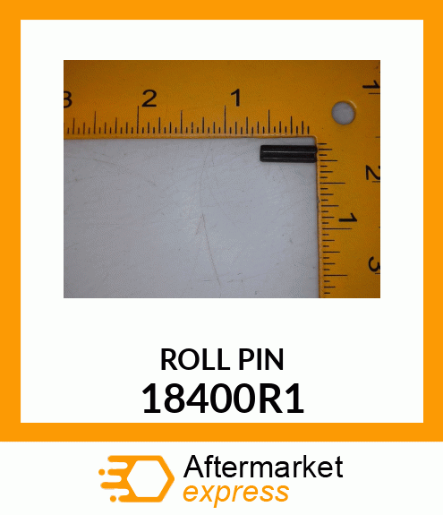 ROLL PIN 18400R1