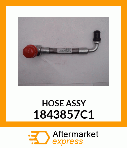 HOSE ASSY 1843857C1