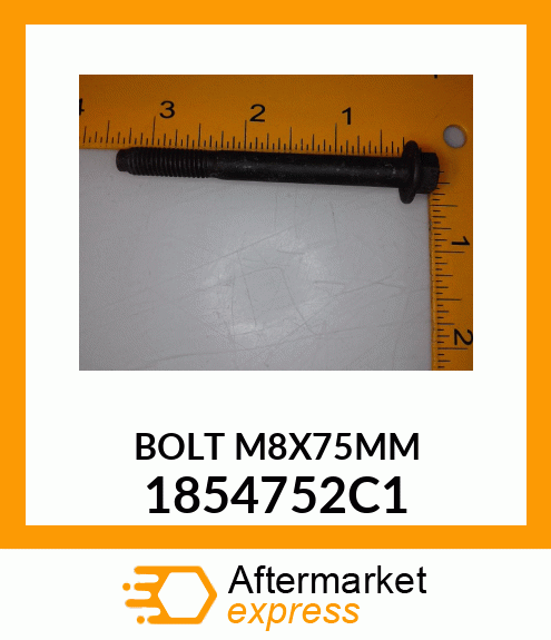 BOLT M8X75MM 1854752C1