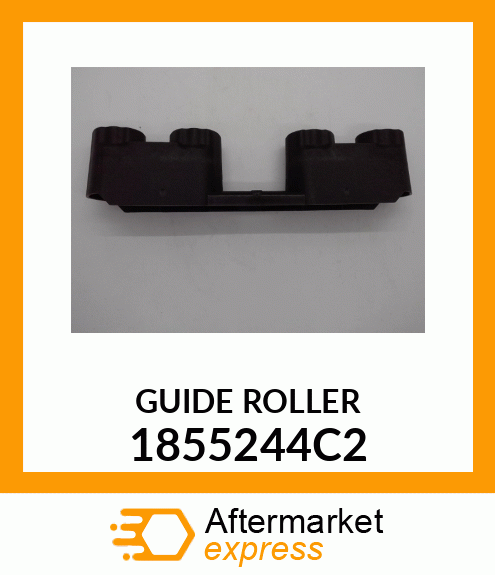 GUIDE ROLLER 1855244C2