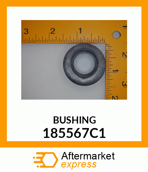 BUSHING 185567C1