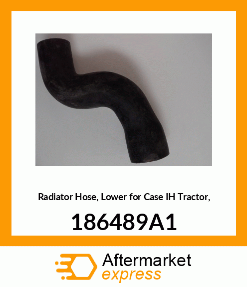 Radiator Hose, Lower for IH Tractor, 186489A1 186489A1