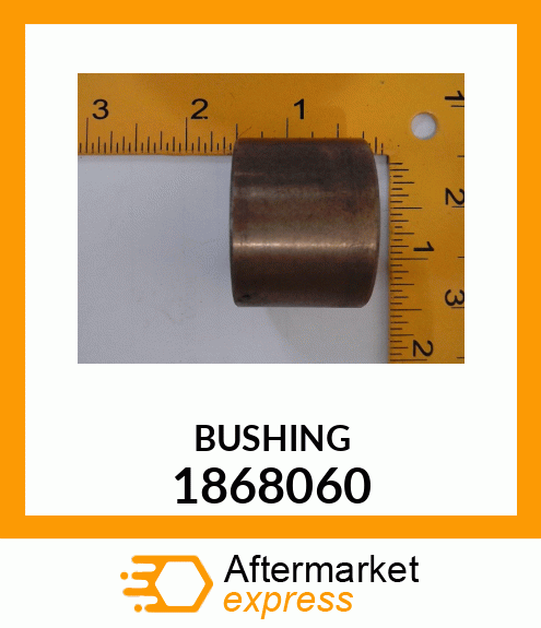 BUSHING 1868060