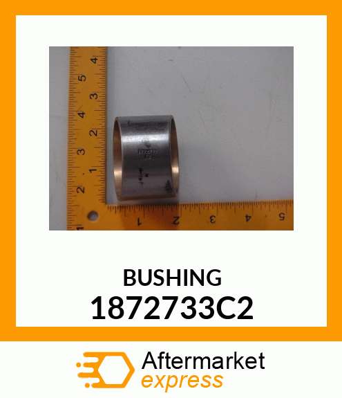 BUSHING 1872733C2