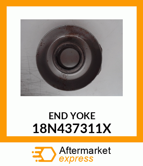 END YOKE 18N437311X