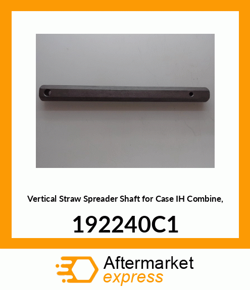 Vertical Straw Spreader Shaft for IH Combine, 192240C1 192240C1