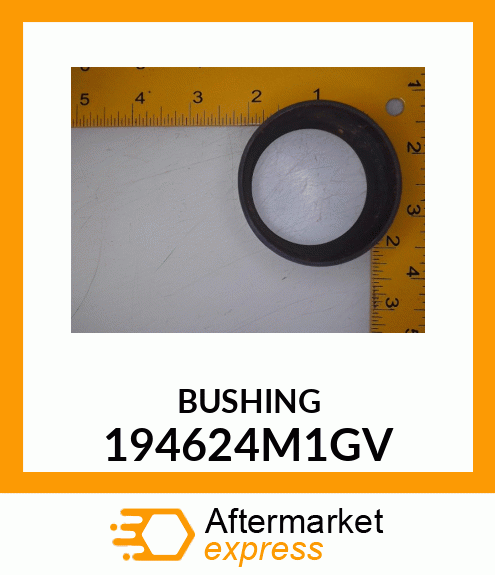 BUSHING 194624M1GV