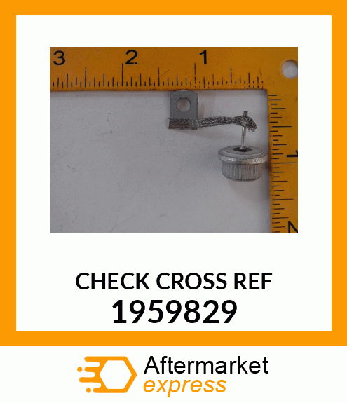 CHECK CROSS REF 1959829