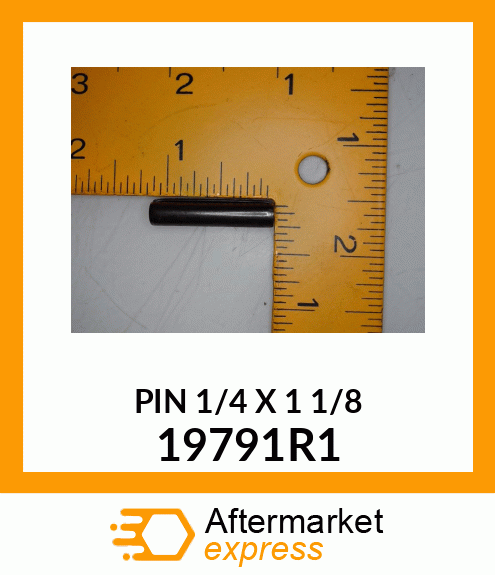 PIN 1/4 X 1 1/8 19791R1