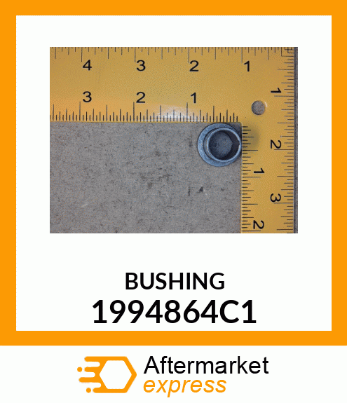 BUSHING 1994864C1