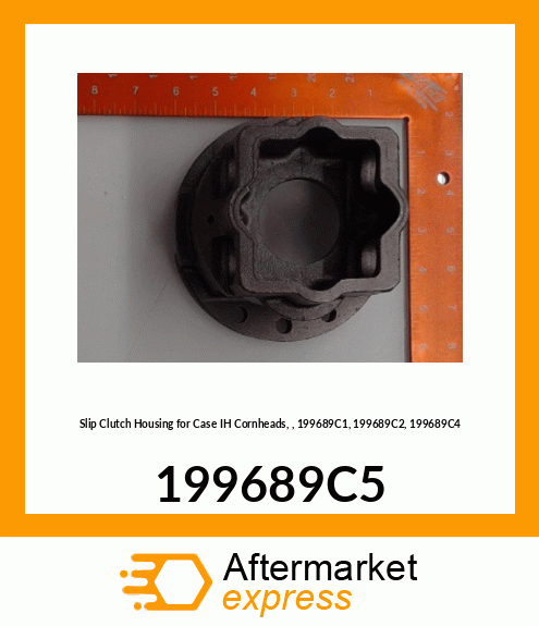 Slip Clutch Housing for IH Cornheads, 199689C5, 199689C1, 199689C2, 199689C4 199689C5