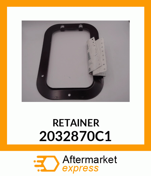 RETAINER 2032870C1