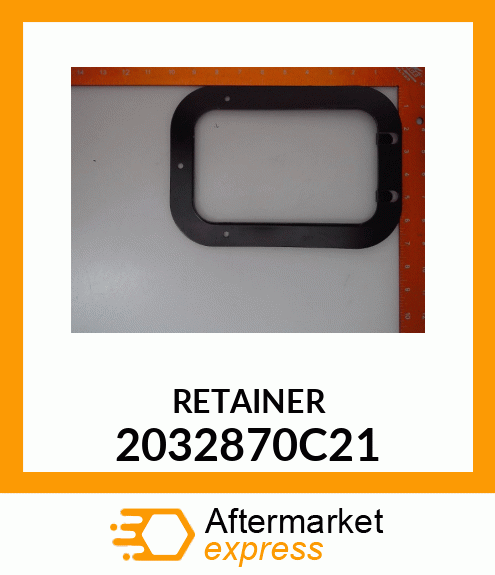 RETAINER 2032870C21