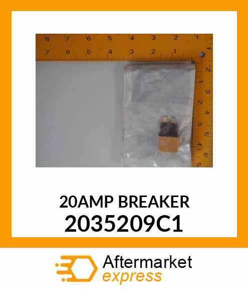 20AMP BREAKER 2035209C1