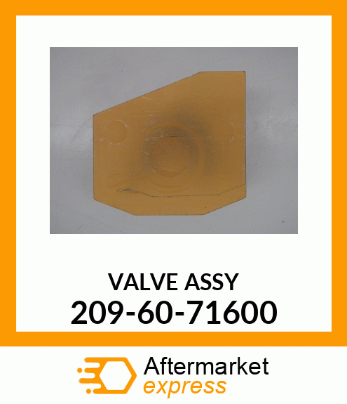 VALVE ASSY 209-60-71600