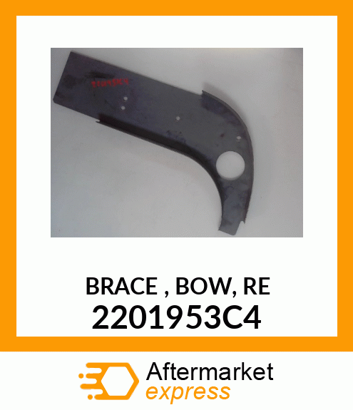 BRACE , BOW, RE 2201953C4