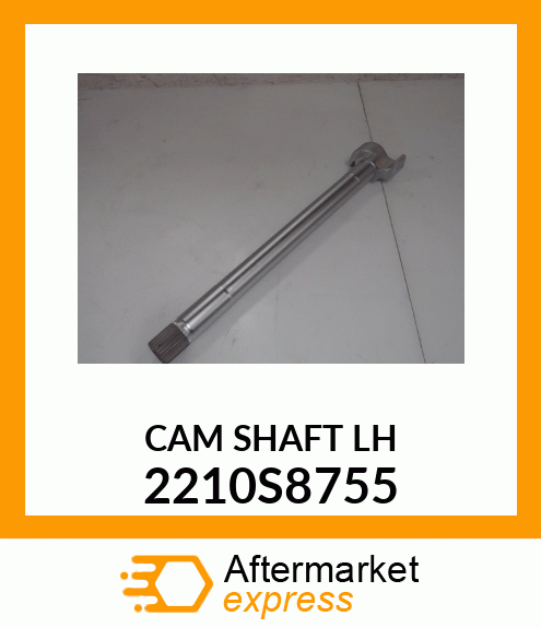 CAM SHAFT LH 2210S8755